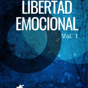 Libertad Emocional Vol. 1